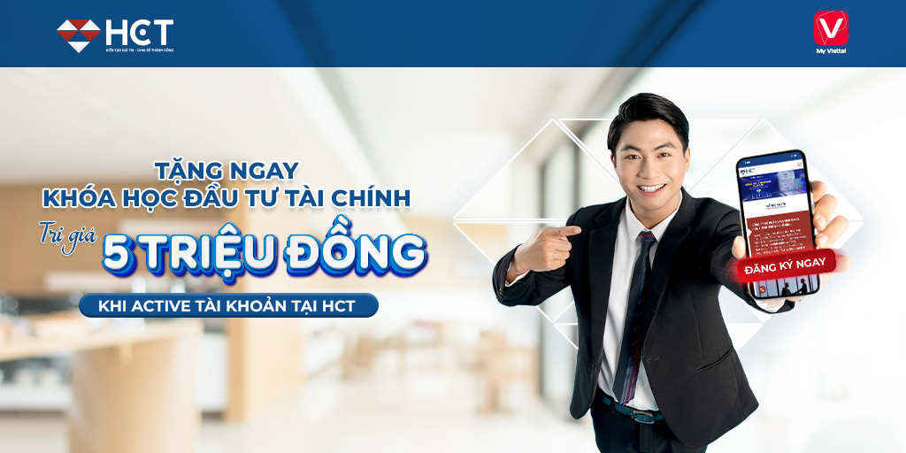 mở tài khoản tại hct để nhận ưu đãi