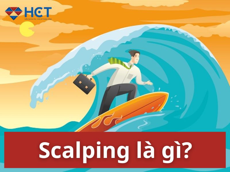 Scalping là gì?