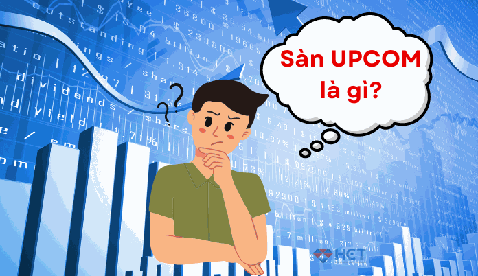 Sàn UPCOM là gì?