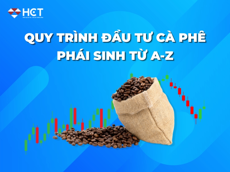 Quy trình đầu tư cà phê tại Việt Nam